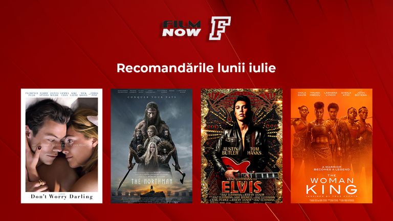 Vizual comunicat_FilmNOW_ Recomandările lunii iulie