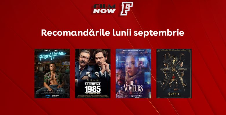 Vizual comunicat_Film Now_Recomandările lunii septembrie